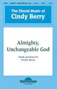 cover Almighty, Unchangeable God SATB choral sheet music cover
